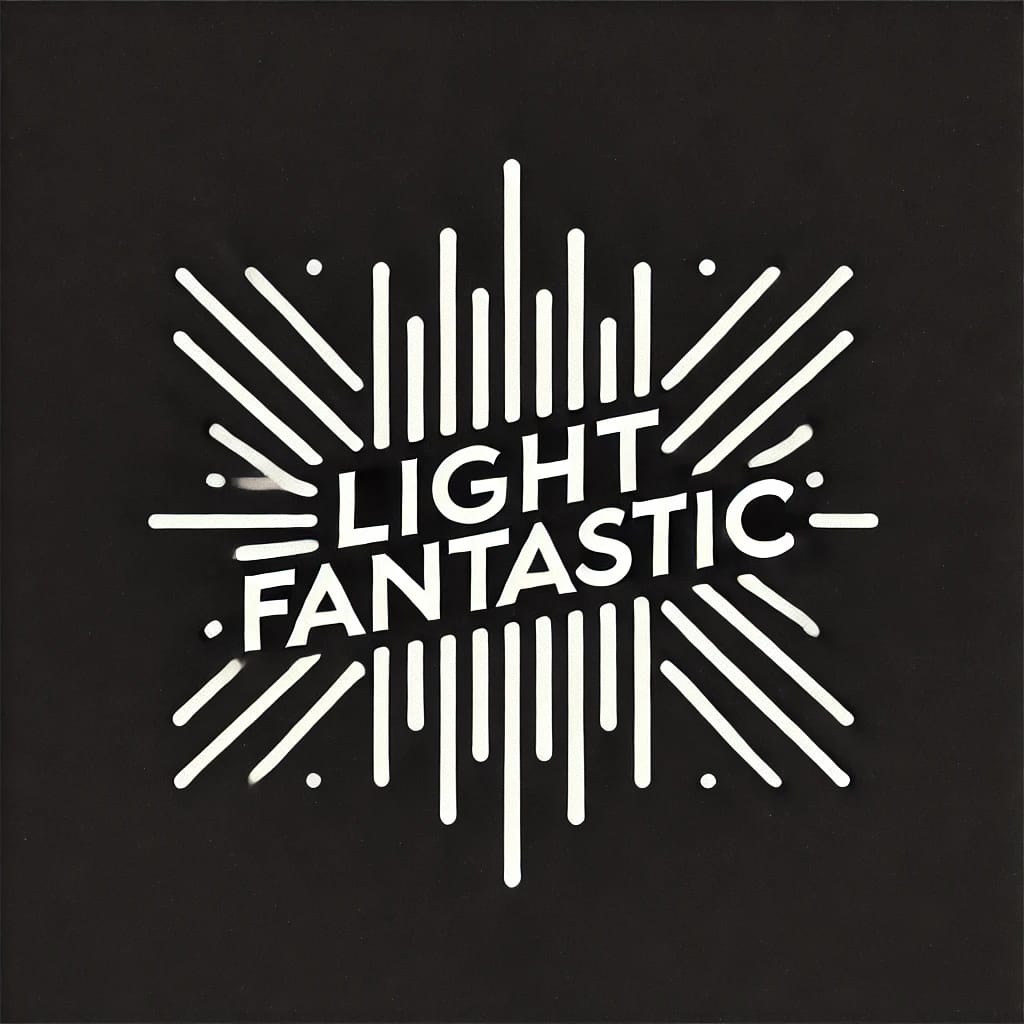 Light Fantastic